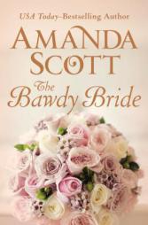 The Bawdy Bride by Amanda Scott Paperback Book