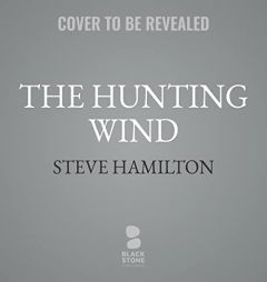 The Hunting Wind (Alex McKnight) by Steve Hamilton Paperback Book