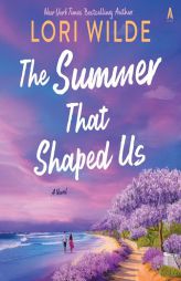 The Summer That Shaped Us by Lori Wilde Paperback Book