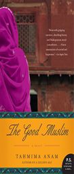 The Good Muslim by Tahmima Anam Paperback Book