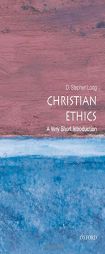 Christian Ethics: A Very Short Introduction by D. Stephen Long Paperback Book