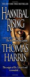 Hannibal Rising by Thomas Harris Paperback Book