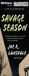 Savage Season: A Hap and Leonard Novel (Hap and Leonard) by Joe R. Lansdale Paperback Book