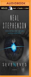 Seveneves: A Novel by Neal Stephenson Paperback Book