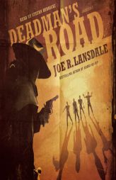 Deadman S Road by Joe R. Lansdale Paperback Book