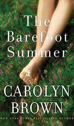 The Barefoot Summer by Carolyn Brown Paperback Book