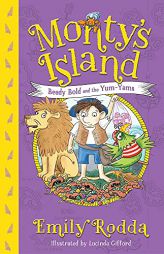 Beady Bold and the Yum-Yams (2) (Monty's Island) by Emily Rodda Paperback Book