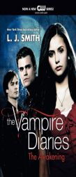 The Vampire Diaries: The Awakening by L. J. Smith Paperback Book