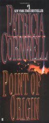 Point of Origin by Patricia Cornwell Paperback Book