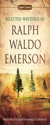 Selected Writings of Ralph Waldo Emerson by Ralph Waldo Emerson Paperback Book
