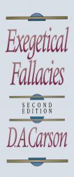 Exegetical Fallacies by D. A. Carson Paperback Book