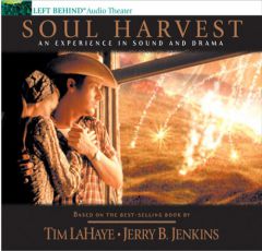 Soul Harvest: An Experience in Sound and Drama (audio) by Jerry B. Jenkins Paperback Book