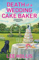 Death of a Wedding Cake Baker by Lee Hollis Paperback Book