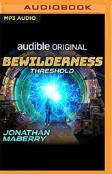 Bewilderness, Part One: Threshold (Bewilderness, 1) by Jonathan Maberry Paperback Book