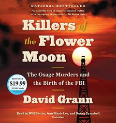 Killers of the Flower Moon: The Osage Murders and the Birth of the FBI by David Grann Paperback Book