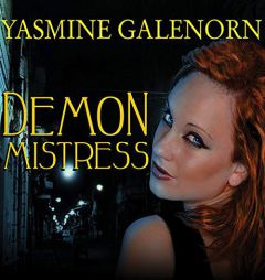Demon Mistress (The Otherworld Series) by Yasmine Galenorn Paperback Book