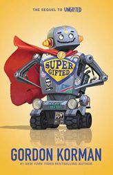 Supergifted by Gordon Korman Paperback Book