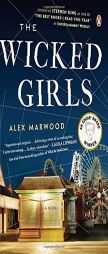 The Wicked Girls by Alex Marwood Paperback Book