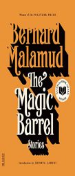The Magic Barrel: Stories by Bernard Malamud Paperback Book