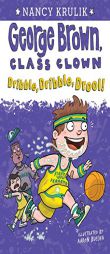 Dribble, Dribble, Drool! #18 by Nancy Krulik Paperback Book