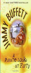 A Pirate Looks at Fifty by Jimmy Buffett Paperback Book