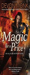 Magic for a Price: An Allie Beckstrom Novel by Devon Monk Paperback Book