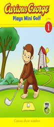 Curious George Plays Mini Golf TV Reader (Curious George Early Readers) by H. A. Rey Paperback Book