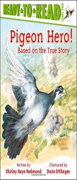 Pigeon Hero! (Ready-to-Read. Level 2) by Shirley-Raye Redmond Paperback Book