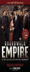 Boardwalk Empire: The Birth, High Times, and Corruption of Atlantic City by Nelson Johnson Paperback Book