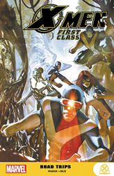 X-Men: First Class - Road Trips by Jeff Parker Paperback Book