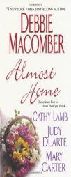 Almost Home by Debbie Macomber Paperback Book