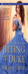 Jilting the Duke by Rachael Miles Paperback Book