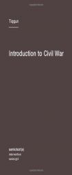 Introduction to Civil War (Semiotext(e) / Intervention) by Tiqqun Paperback Book