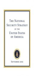 The National Security Strategy of the United States of America: September 2002 by George W. Bush Paperback Book