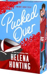 Pucked Over by Helena Hunting Paperback Book