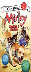 Marley: Marley Learns a Lesson (I Can Read Book 2) by John Grogan Paperback Book