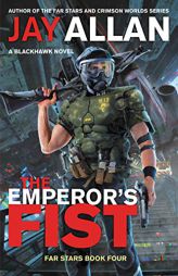 The Emperor's Fist by Jay Allan Paperback Book