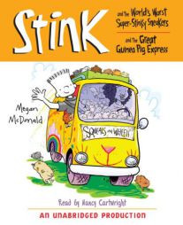 Stink and the World's Worst Super-Stinky Sneakers & Stink and the Great Guinea Pig Express by Megan McDonald Paperback Book