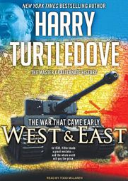 The War That Came Early: West and East by Harry Turtledove Paperback Book