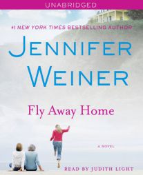 Fly Away Home by Jennifer Weiner Paperback Book