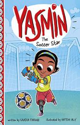Yasmin the Soccer Star by Saadia Faruqi Paperback Book