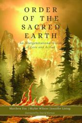 Order of the Sacred Earth: An Intergenerational Vision of Love and Action by  Paperback Book