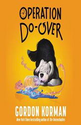 Operation Do-Over by Gordon Korman Paperback Book