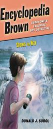 Encyclopedia Brown Shows the Way by Donald J. Sobol Paperback Book