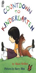 Countdown to Kindergarten by Alison McGhee Paperback Book