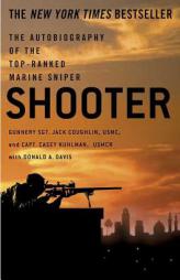 Shooter: The Autobiography of the Top-Ranked Marine Sniper by Jack Coughlin Paperback Book