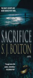 Sacrifice by S. J. Bolton Paperback Book