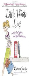 Little White Lies of Love and Good Intentions by Gemma Townley Paperback Book