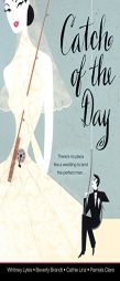 Catch of the Day by Whitney Lyles Paperback Book