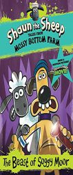 Shaun the Sheep: The Beast of Soggy Moor by Martin Howard Paperback Book